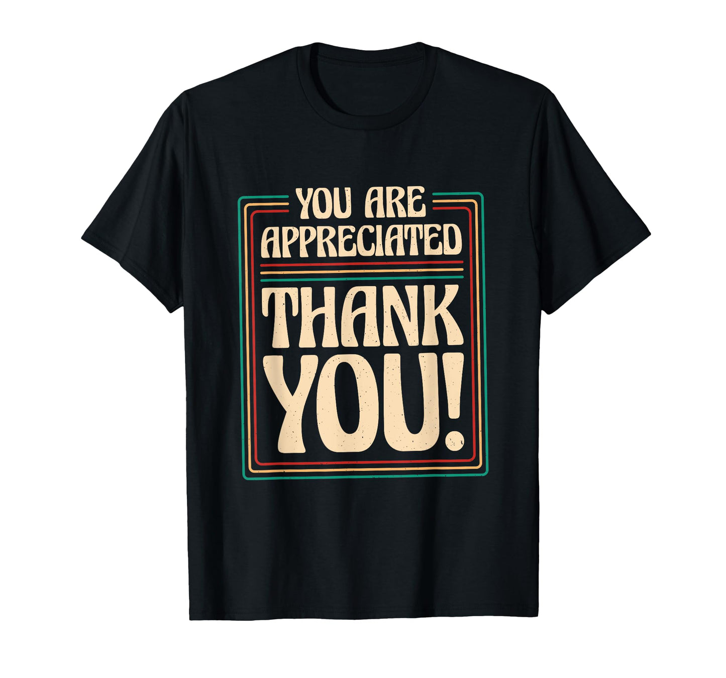 Employers & Work Employee Recognition Designs You Are Appreciated Thank You, Unisex-Adults T-Shirt, Black, Small, Short Sleeve
