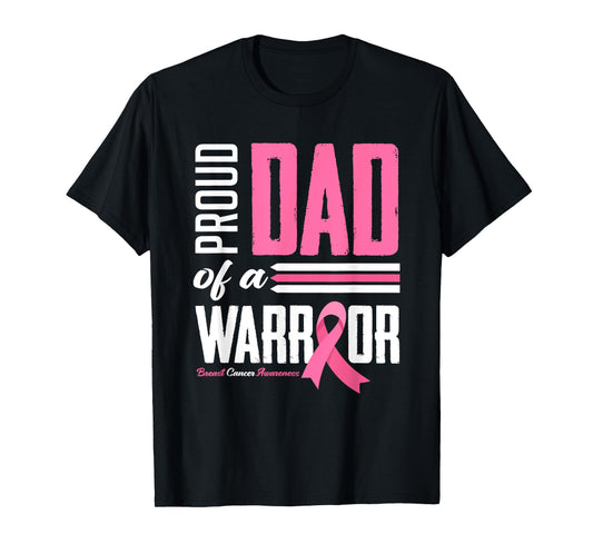 Proud Dad Of A Warrior Daughter Breast Cancer Awareness T-Shirt