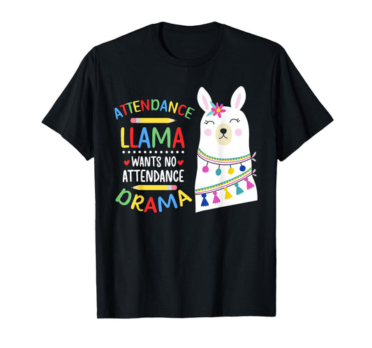 Attendance Llama Attendance Clerk School Attendance Clerk T-Shirt