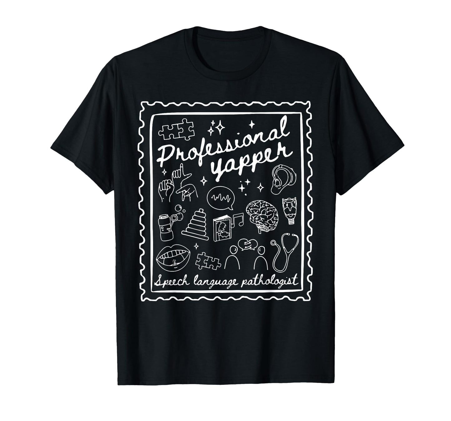 Stamp SLP Professional Yapper Speech Language Pathologist T-Shirt