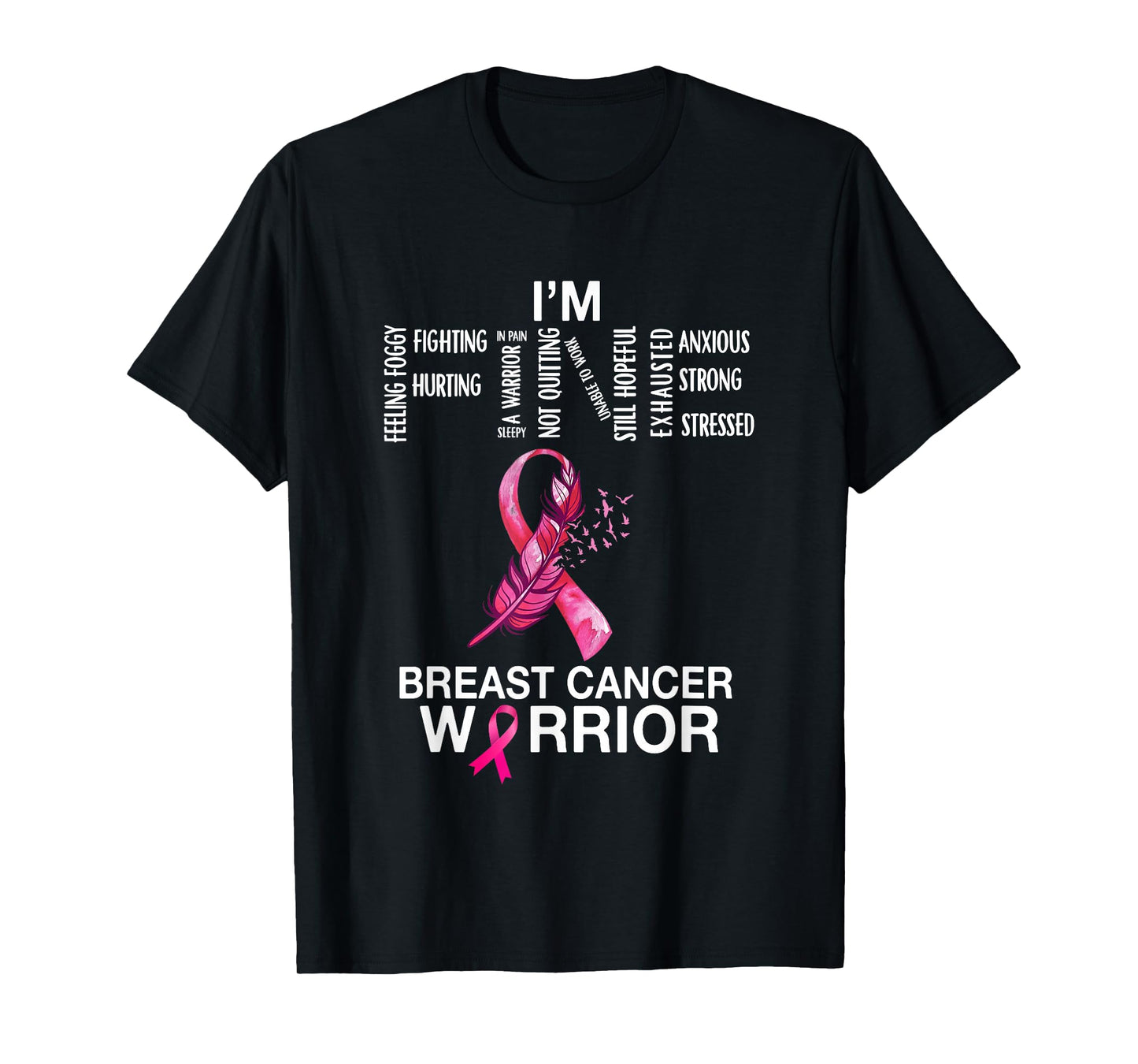 Breast Cancer Warrior I'm Fine Support Fighter Women Girls T-Shirt