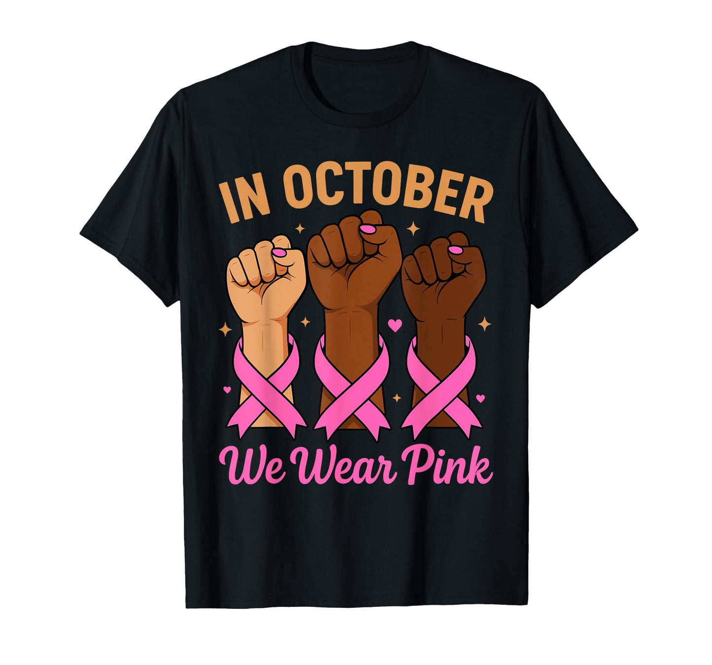 Breast Cancer Awareness Month In October We Wear Pink 2025 T-Shirt
