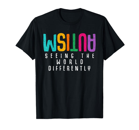 Autism Seeing The World Differently Support Autism Awareness T-Shirt