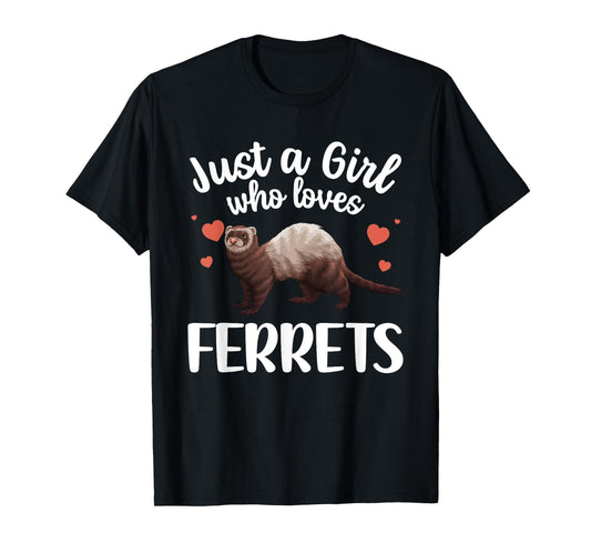 Cool Ferret Design For Women Girls Ferret Owner Ferret Lover T-Shirt