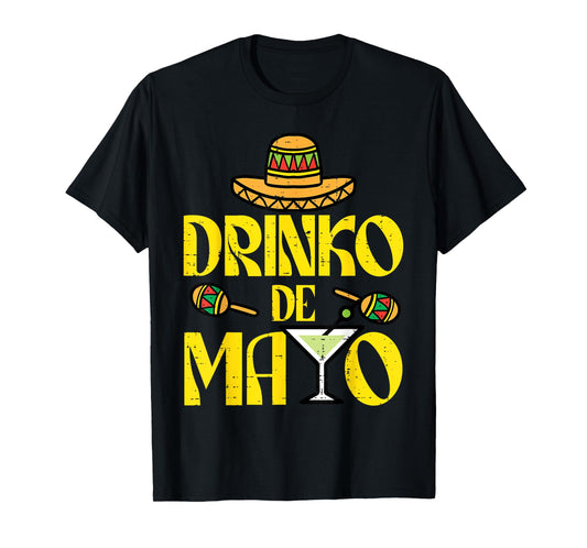 Drinko De Mayo Funny Cinco De Mayo Mexican Fiesta Party T-Shirt
