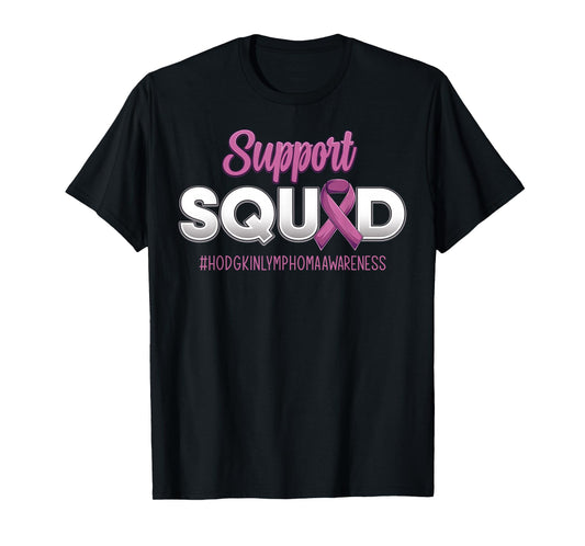 Support Squad Hodgkin's Lymphoma Awareness Warrior Men Women T-Shirt