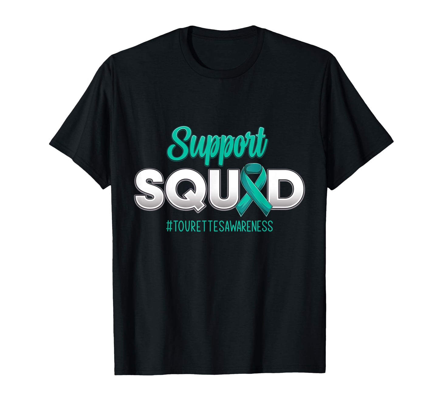 Support Squad Tourette Awareness Fighting For Men Women T-Shirt
