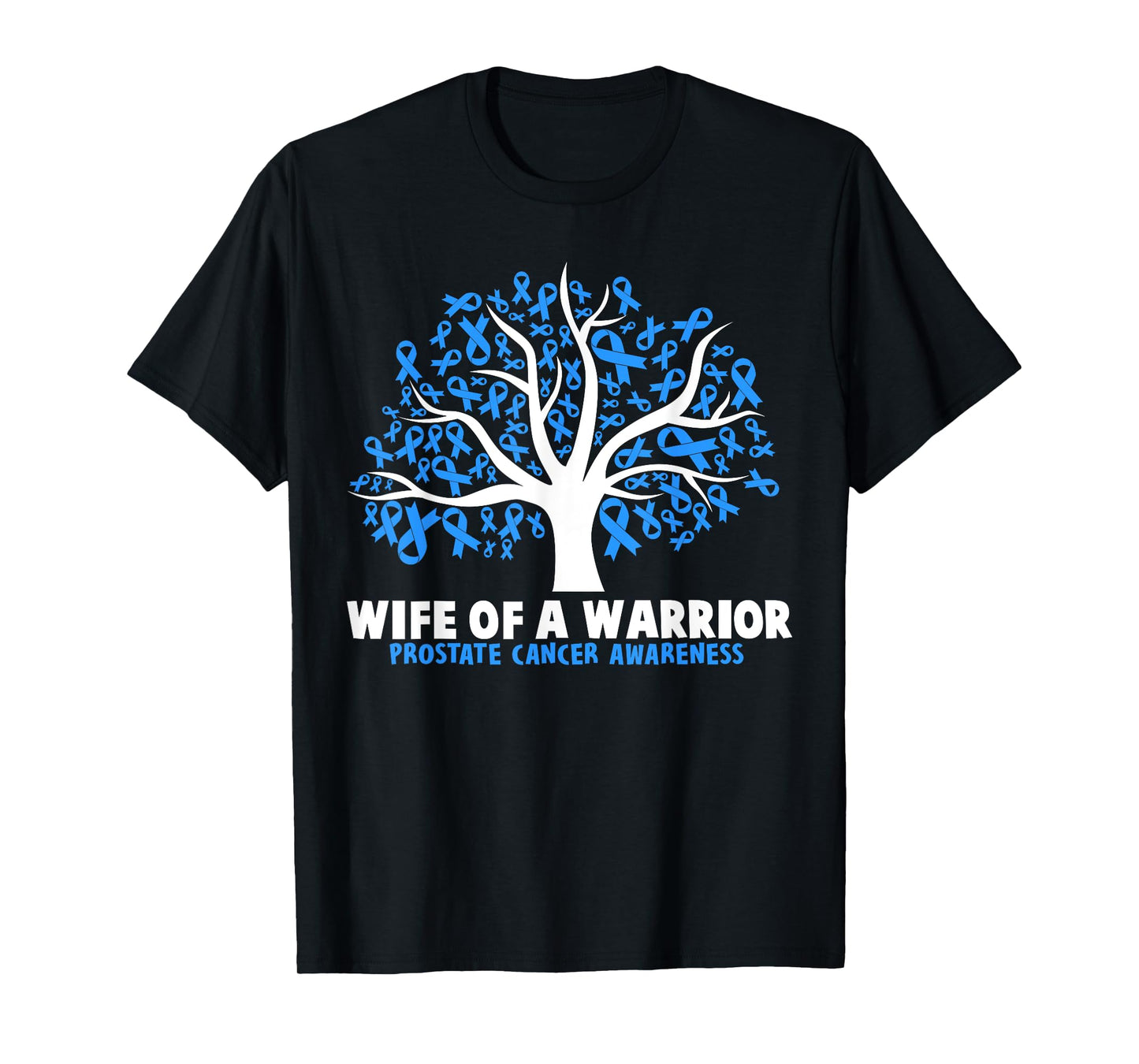Wife Of A Warrior Prostate Cancer Awareness T-Shirt
