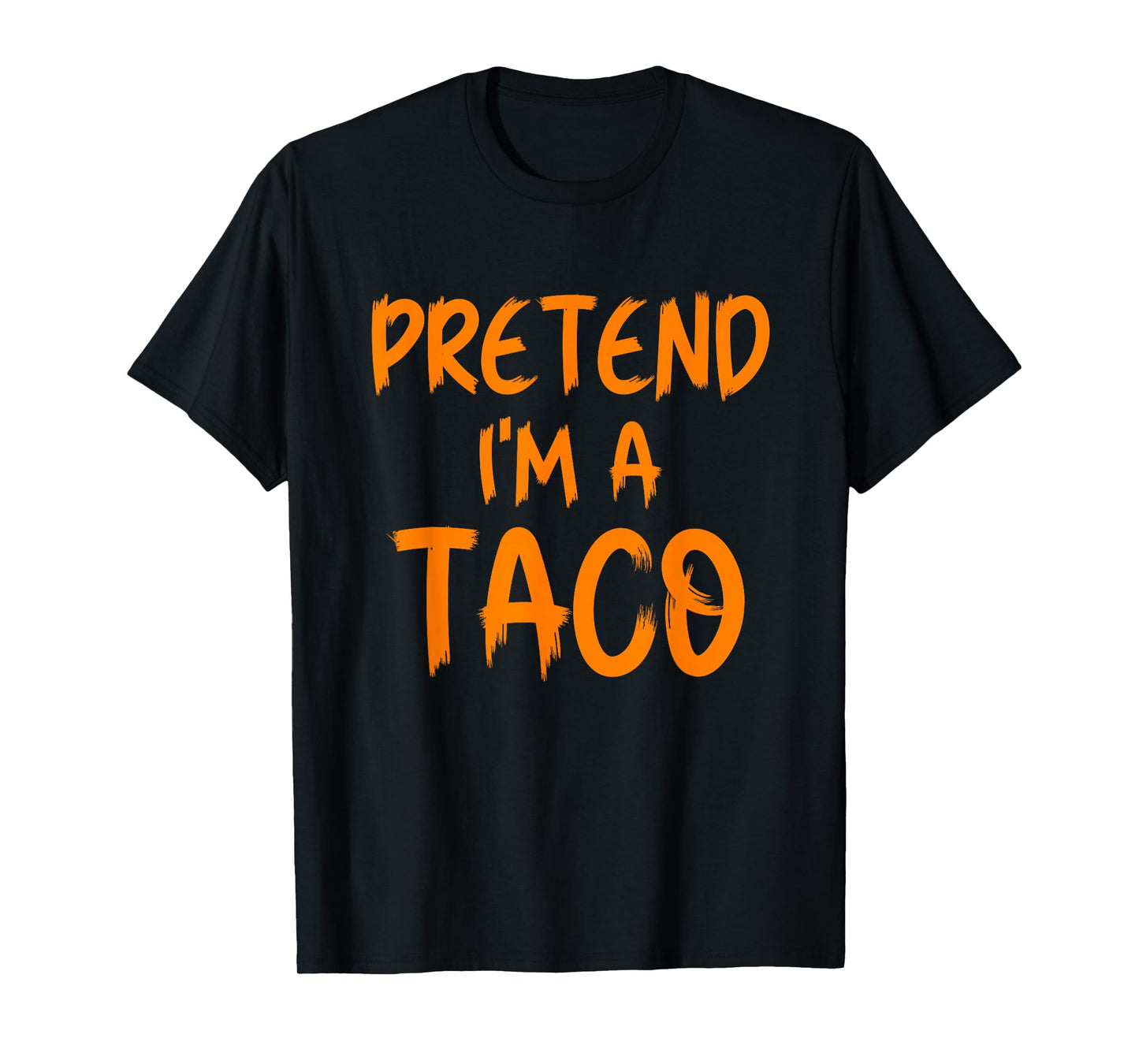 Halloween Pretend I'm A Taco Costume Funny Lazy Kids Adult T-Shirt