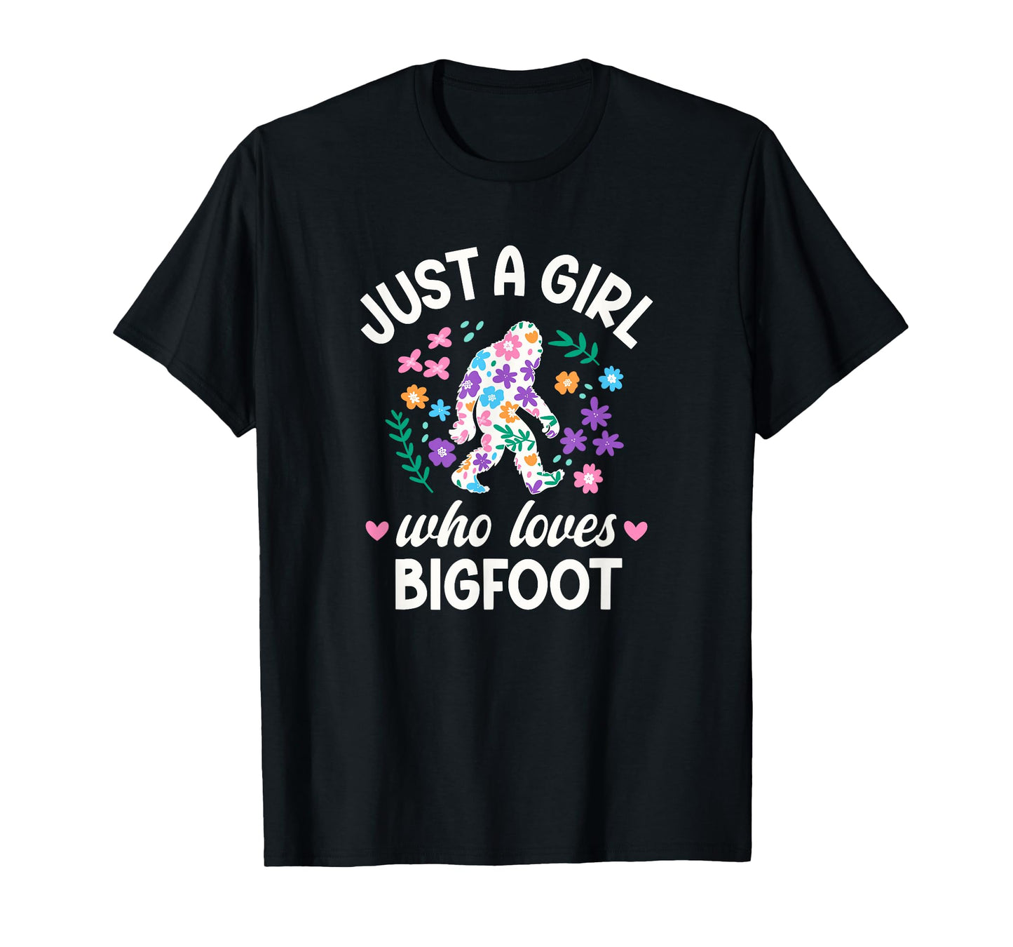 Just A Girl Who Loves Bigfoot Sasquatch For Teen Girls T-Shirt