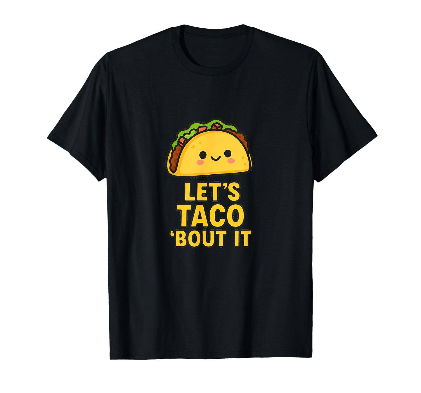 Taco, Food, Funny, Sarcastic Novelty Tee T-Shirt