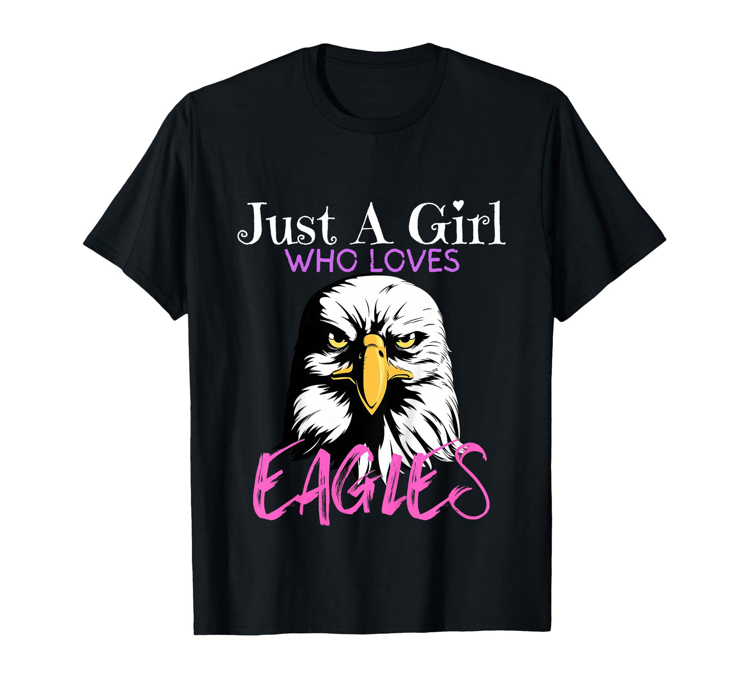 Kids Eagle Just A Girl Who Loves Eagles Funny Eagle Lovers Girls T-Shirt