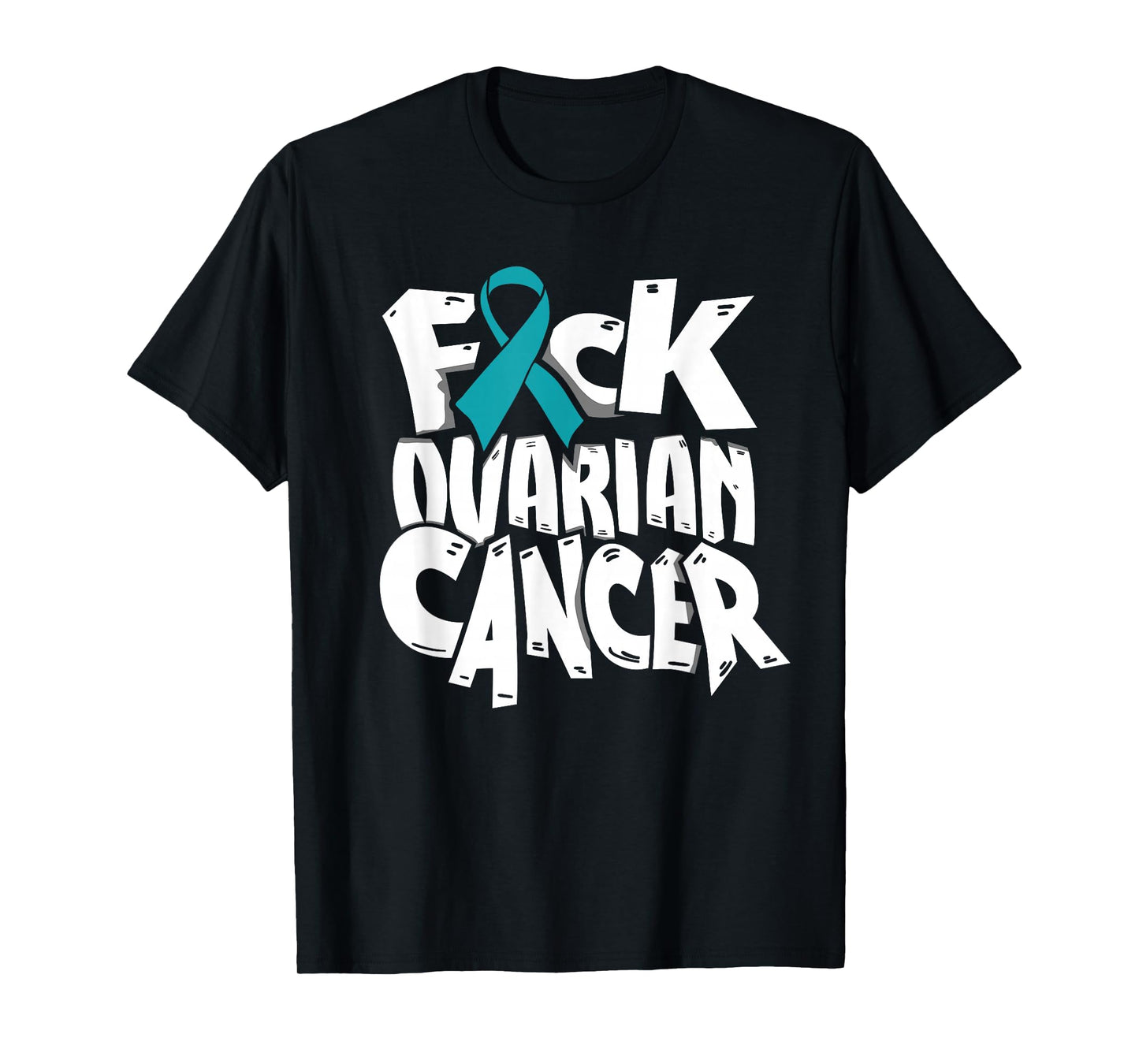 Funny Fuck-Ovarian Cancer Awareness Ribbon Gifts T-Shirt