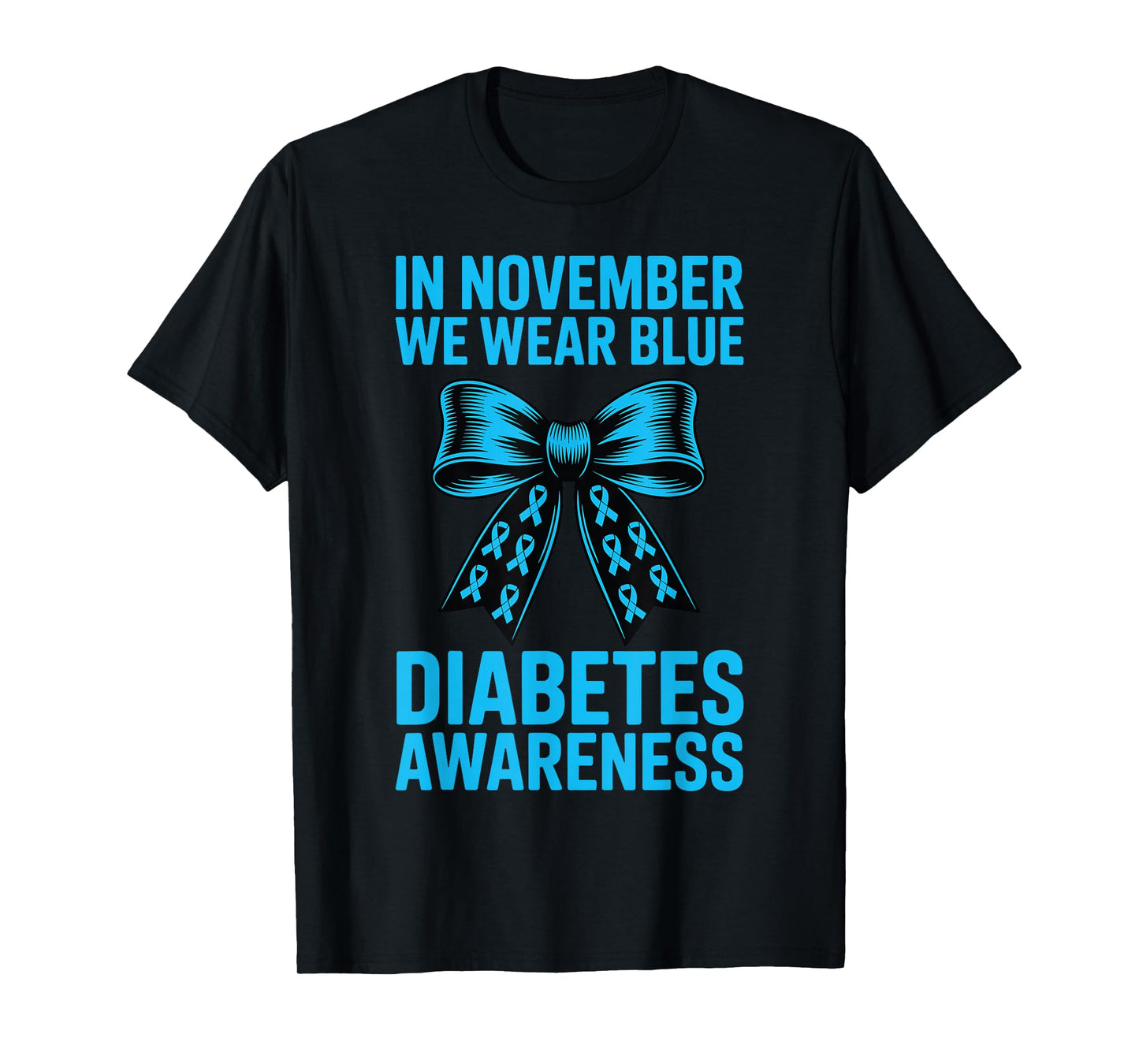 Diabetes Awareness Coquette Bow in November We Wear Blue T-Shirt