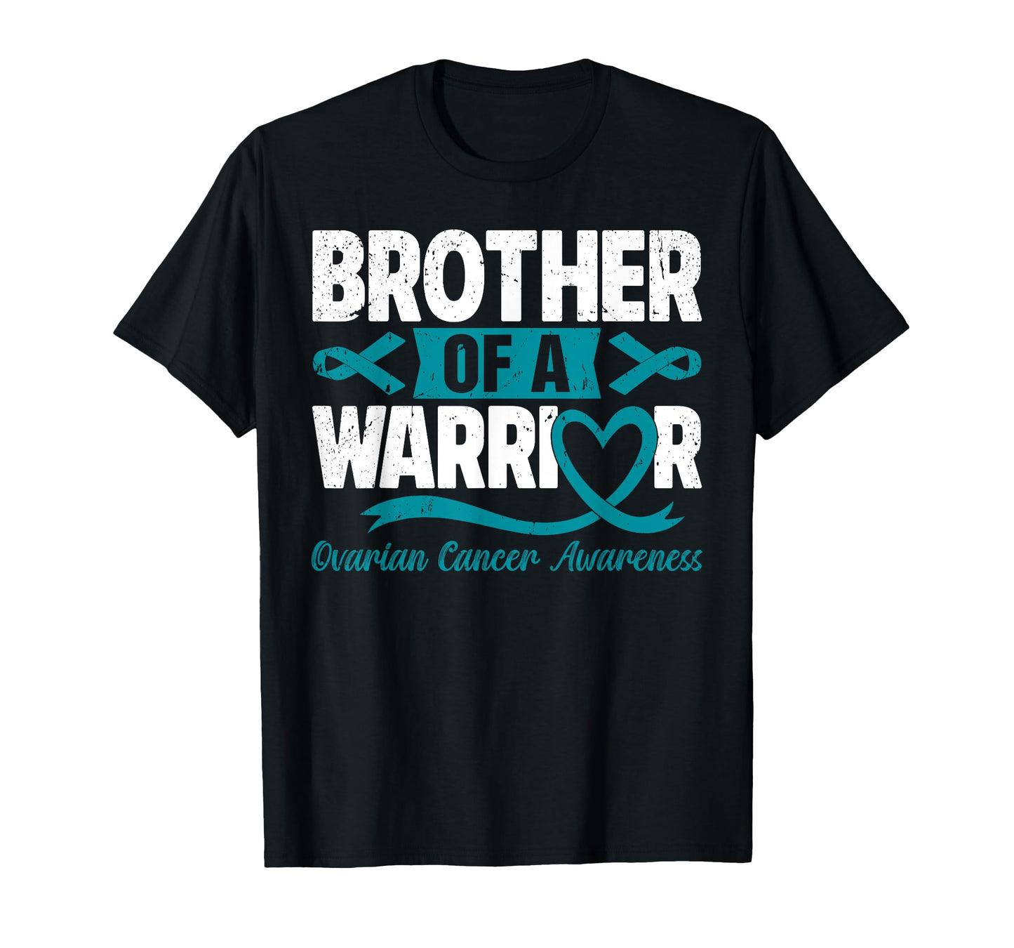 Brother Of A Warrior Ovarian Cancer Awareness Teal Ribbon T-Shirt