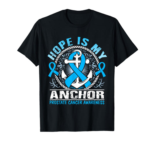 Hope is my Anchor Prostate Cancer Awareness T-Shirt