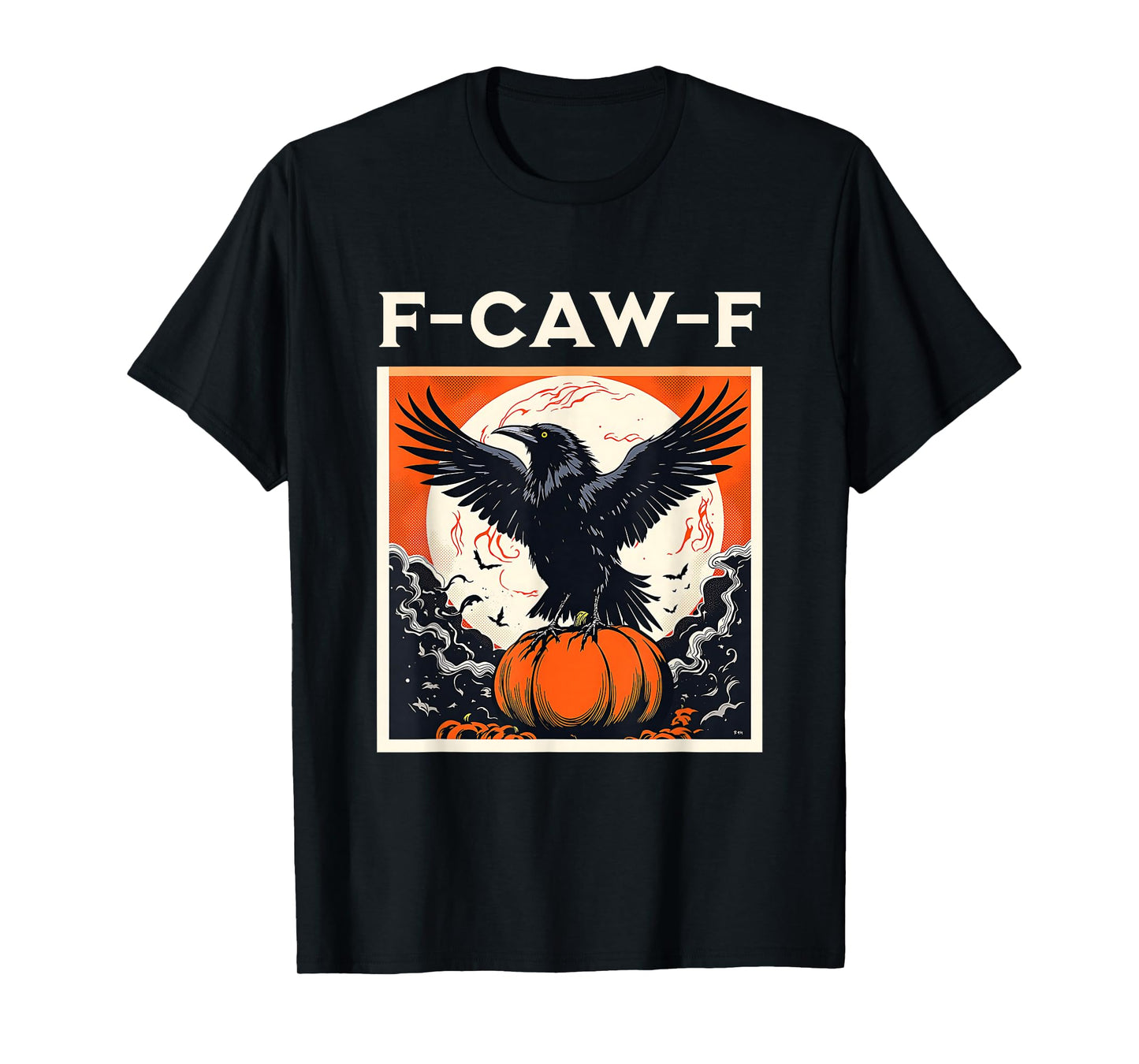 F Caw F Raven Crow Retro Halloween T-Shirt