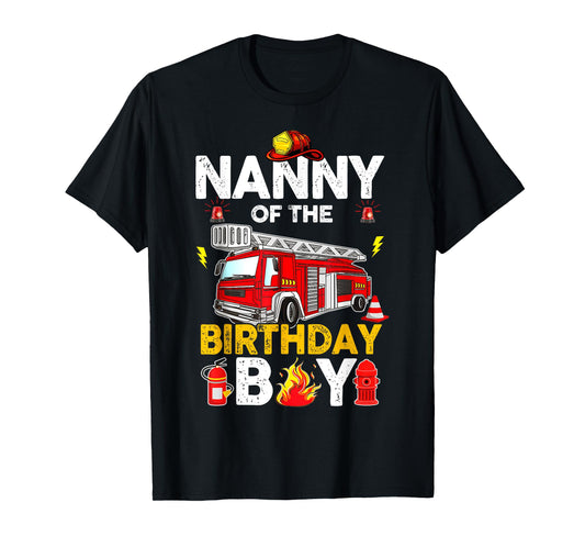 Nanny Of The Birthday Boy Fire Truck Firefighter Party T-Shirt