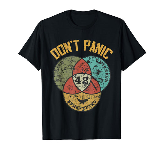 42 Answer to Life The Universe And Everything Don't Panic T-Shirt