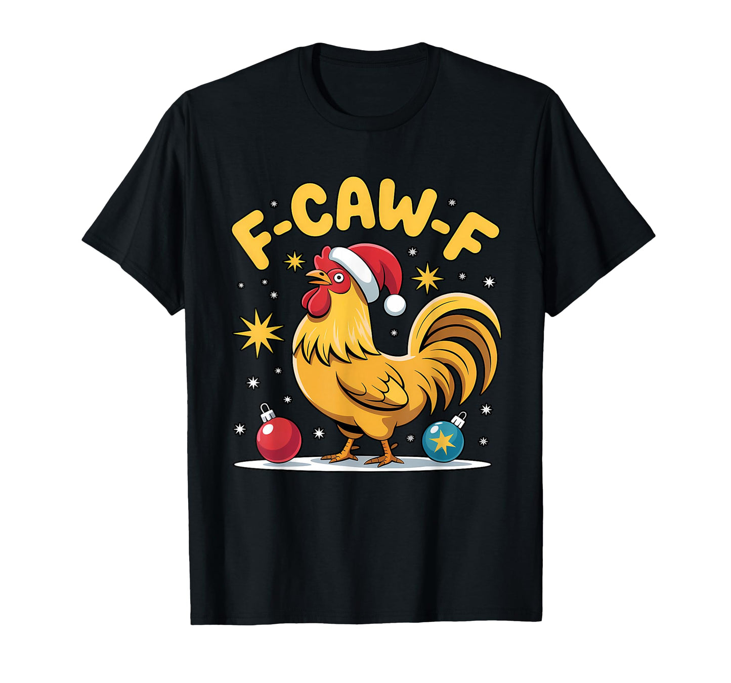 Merry F-Caw-F Chicken Funny Christmas Rooster Lover Xmas T-Shirt