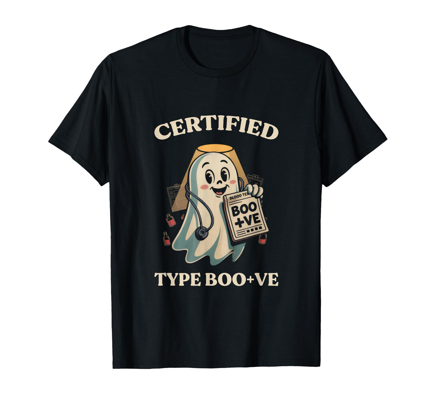 Certified Type Boo +Ve Funny Ghost Halloween Ghost Lover T-Shirt