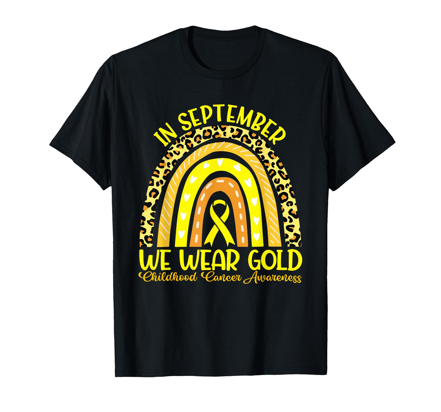 Childhood Cancer Awareness Shirt In September We Wear Gold T-Shirt