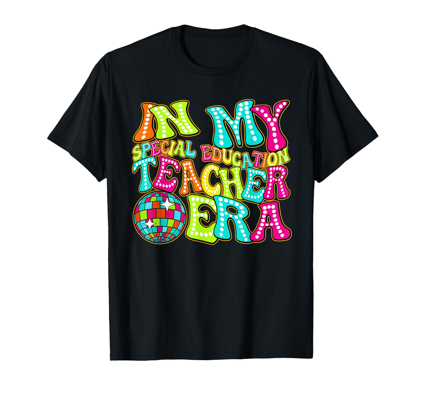 Disco Groovy In My Special Education Teacher Era T-Shirt