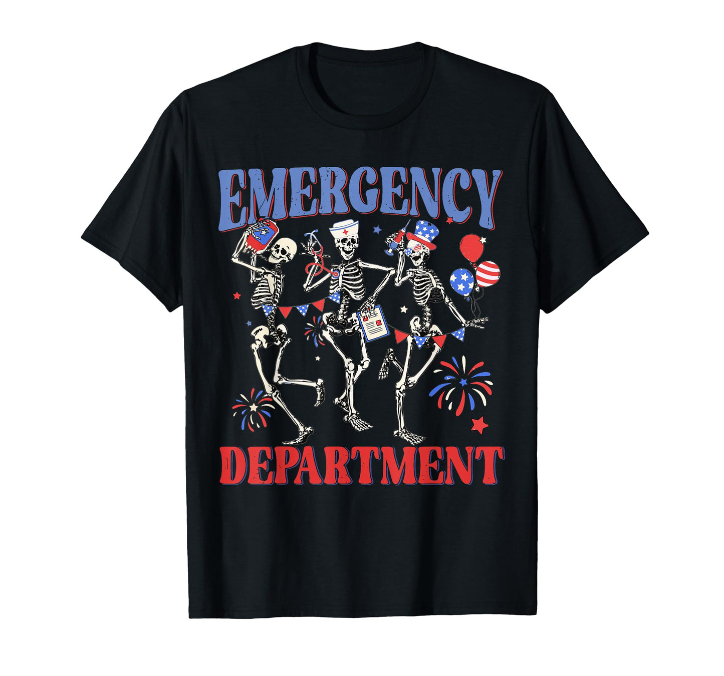 Emergency Department 4th Of July ER Nurse Independence Day T-Shirt