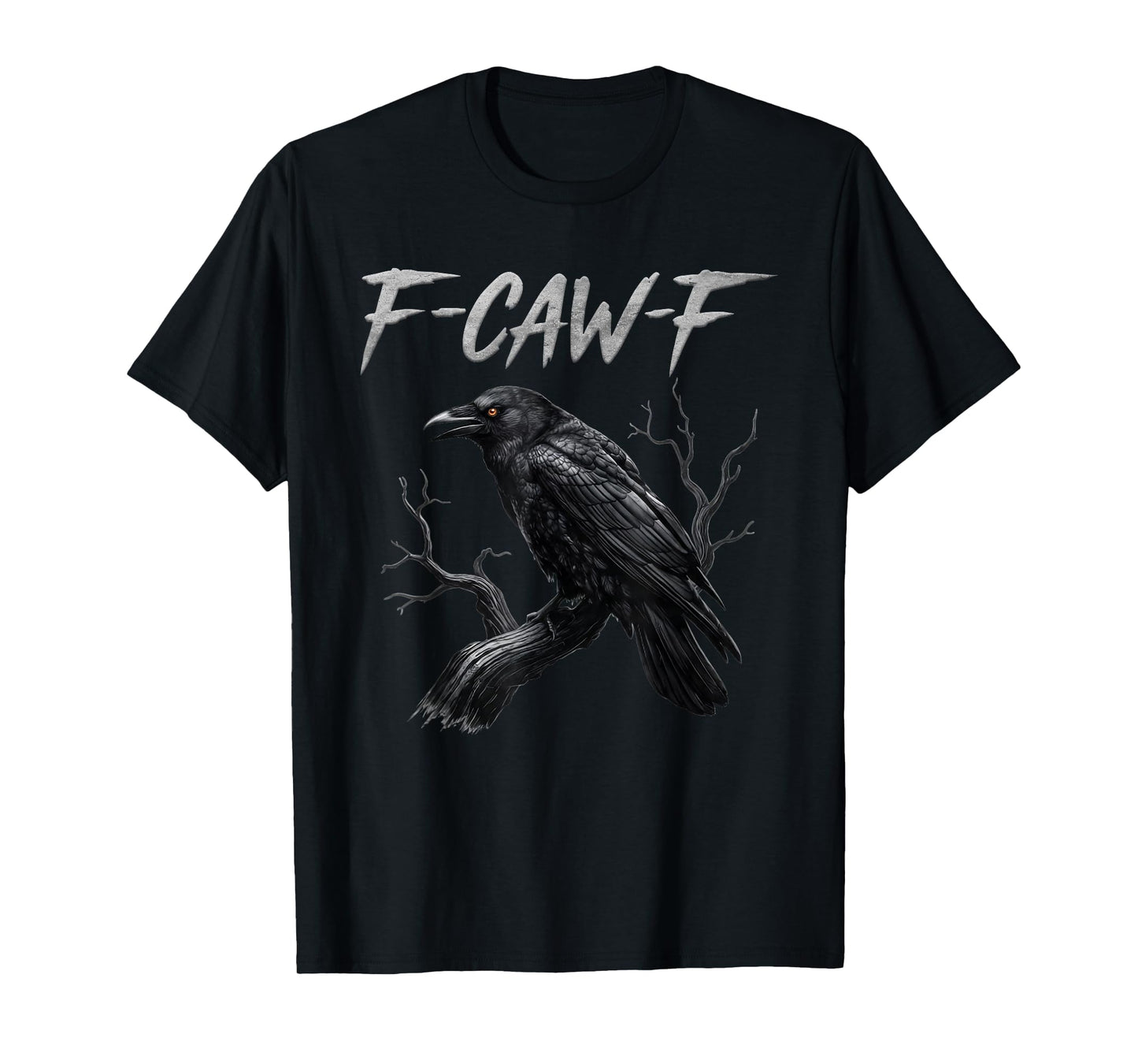 Black Crow, F-Caw-F Funny Black Bird Moon Gothic Adult Humor T-Shirt