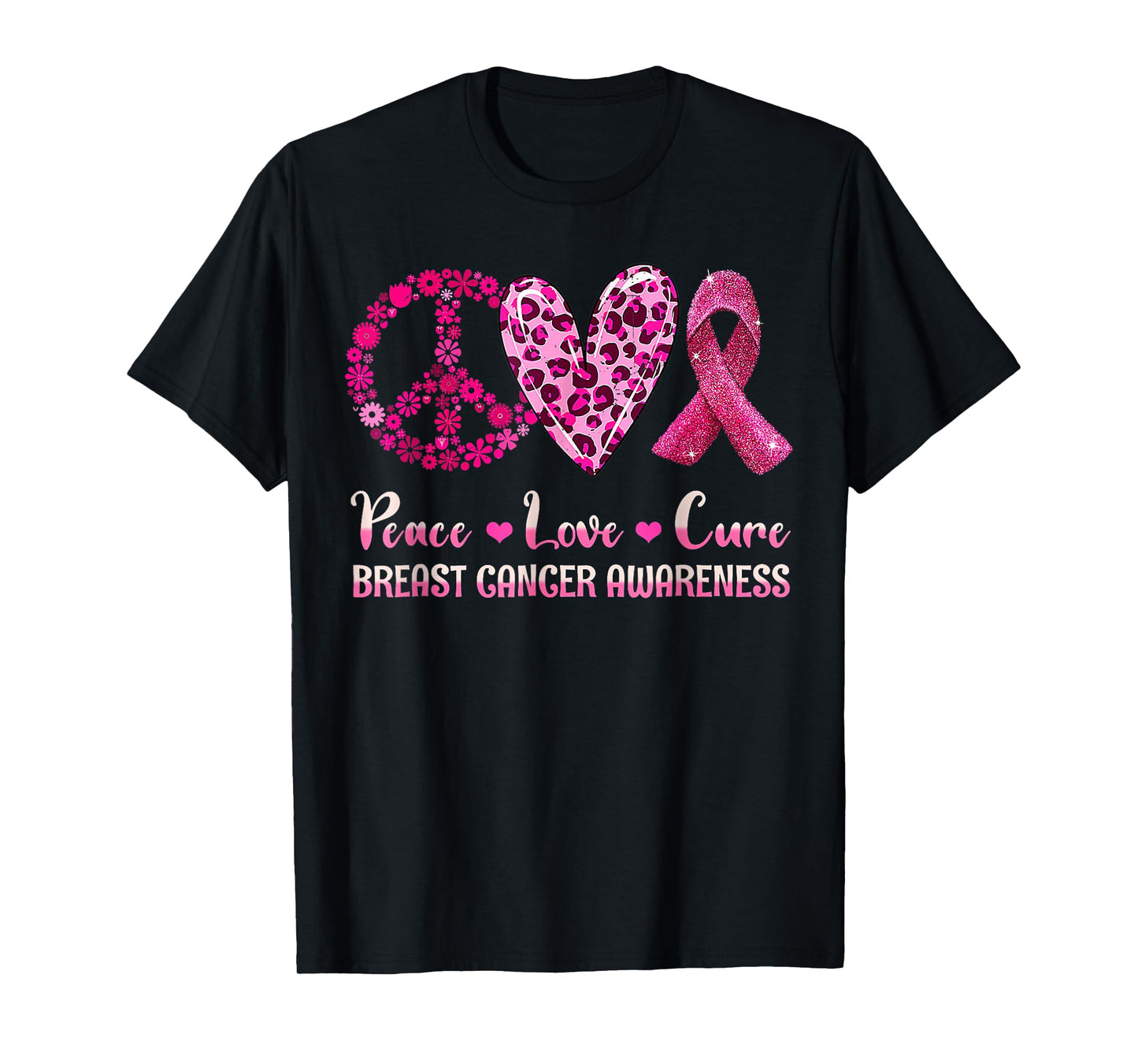 Peace Love Cure Pink Ribbon Breast Cancer Awareness T-Shirt