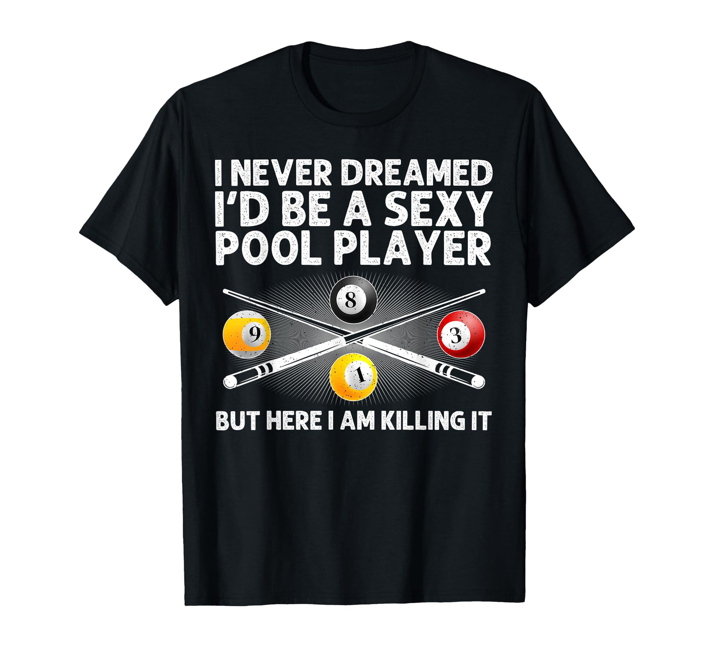 Best Pool Design For Men Women Billiards Lover Pool Player T-Shirt