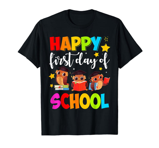 Cute Owls Happy First Day of School Students Parents T-Shirt