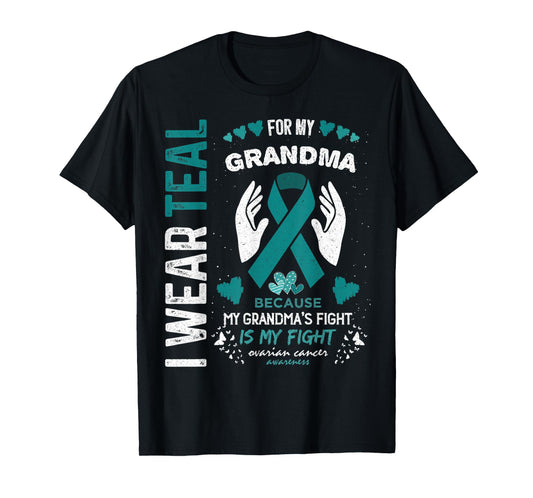 I Wear Teal for My Grandma Ovarian Cancer Ribbon Awareness T-Shirt