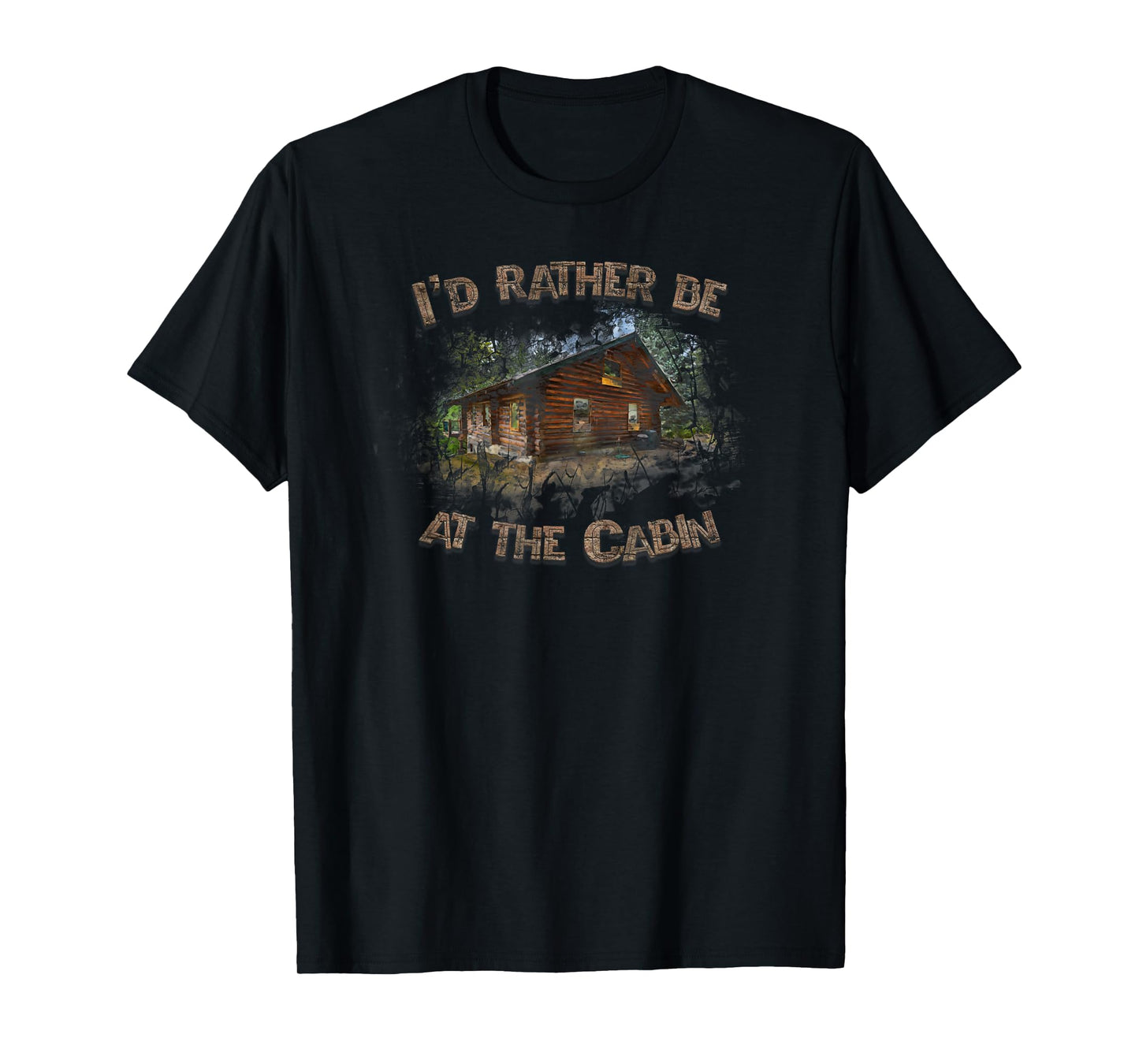 I'd Rather be at the Cabin Camp TShirt T-Shirt