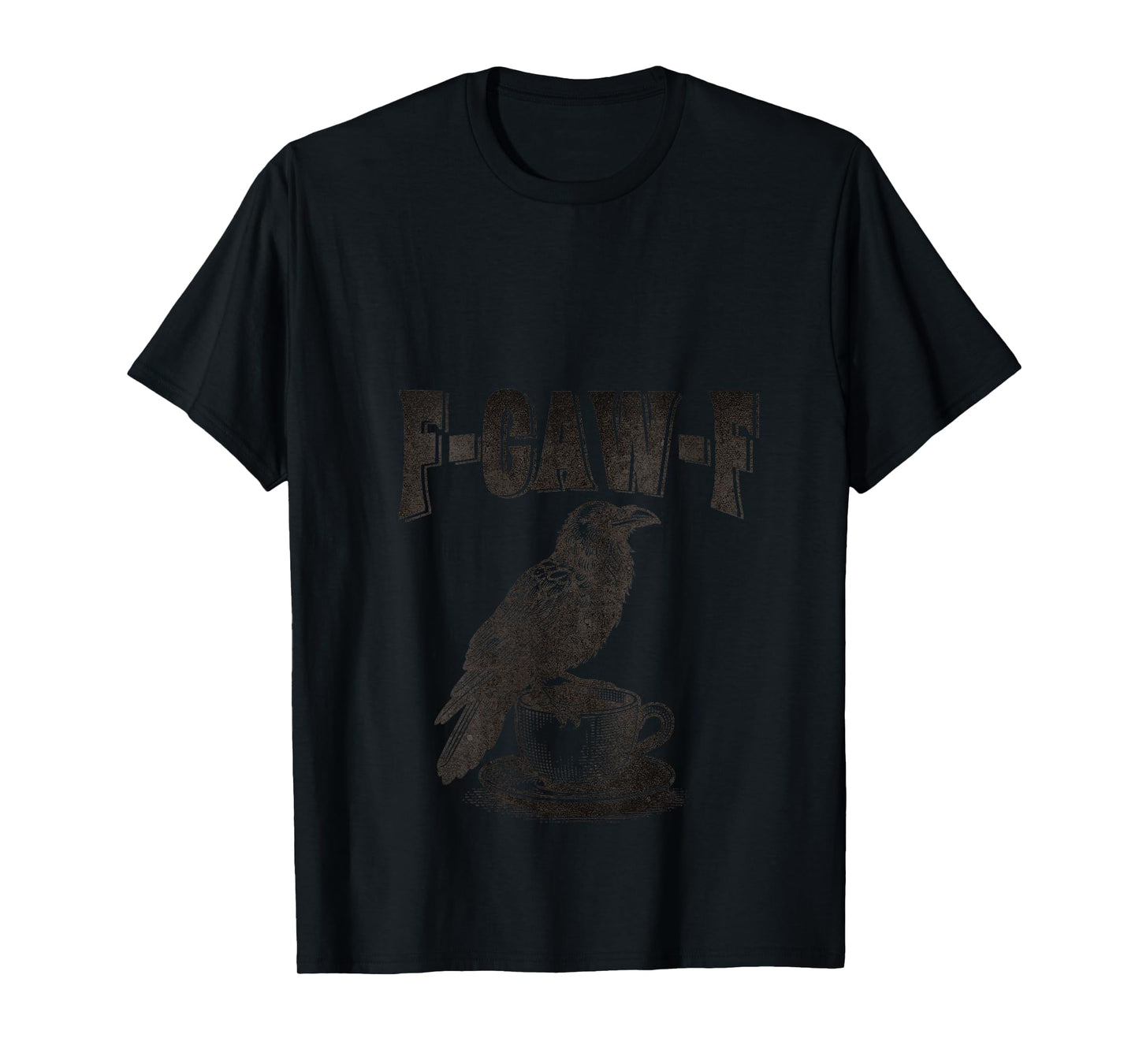 Womens f caw f Coffee F-CAW-F Crow Adult Humor Graphic Tee V-Neck T-Shirt