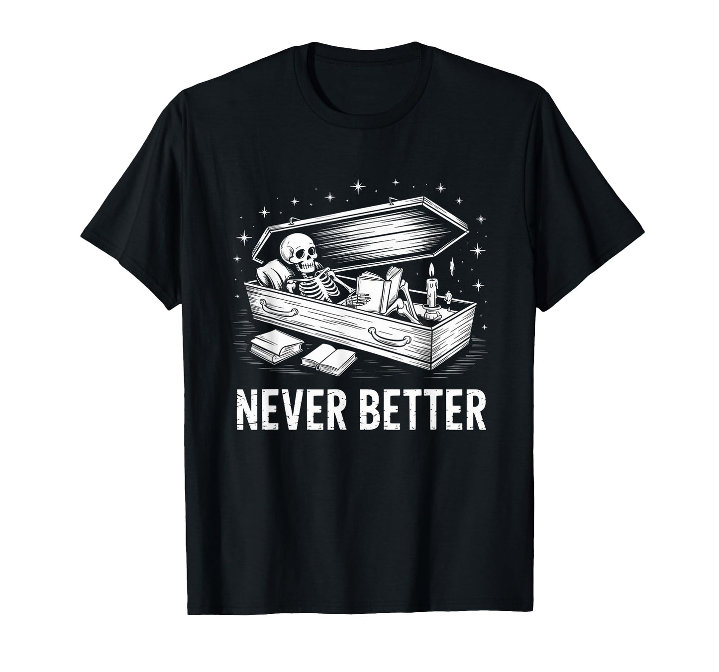 Never Better Skeleton Book Reader Tomb Halloween Bookworm T-Shirt