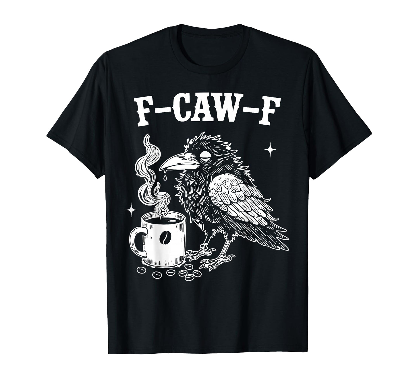 F-Caw-F Black Crow Pun Funny Bird Cawing Grunge Halloween T-Shirt