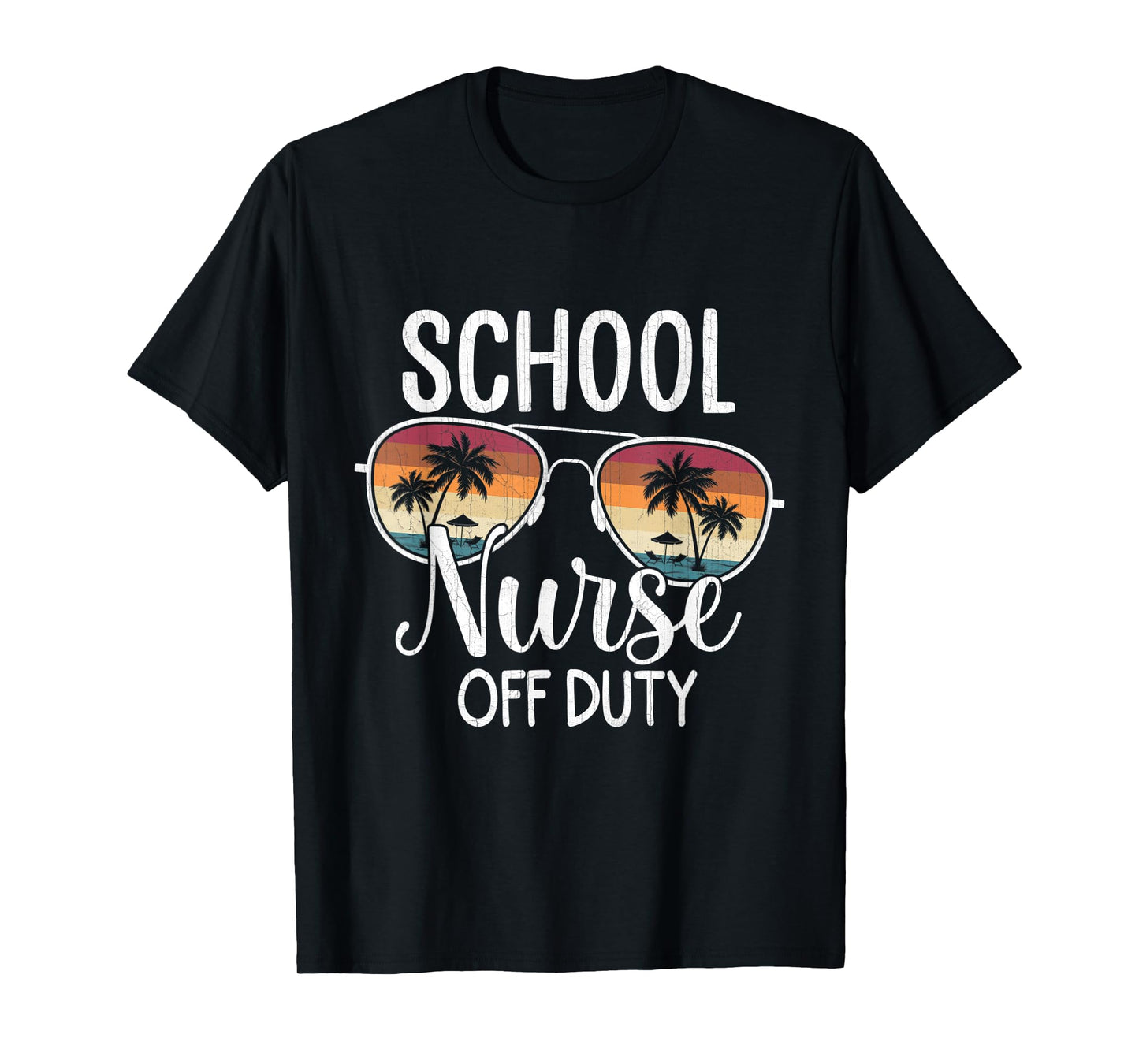 Summer Vacation School End Of Year School Nurse Off Duty T-Shirt for Men Women
