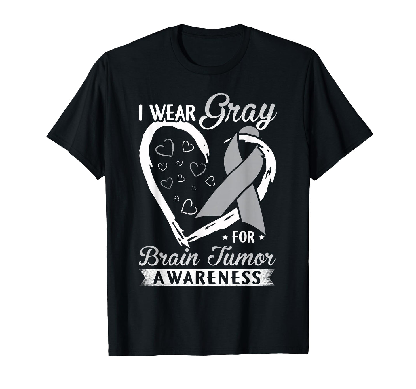 I Wear Gray For Brain Tumor Awareness T-shirt T-Shirt