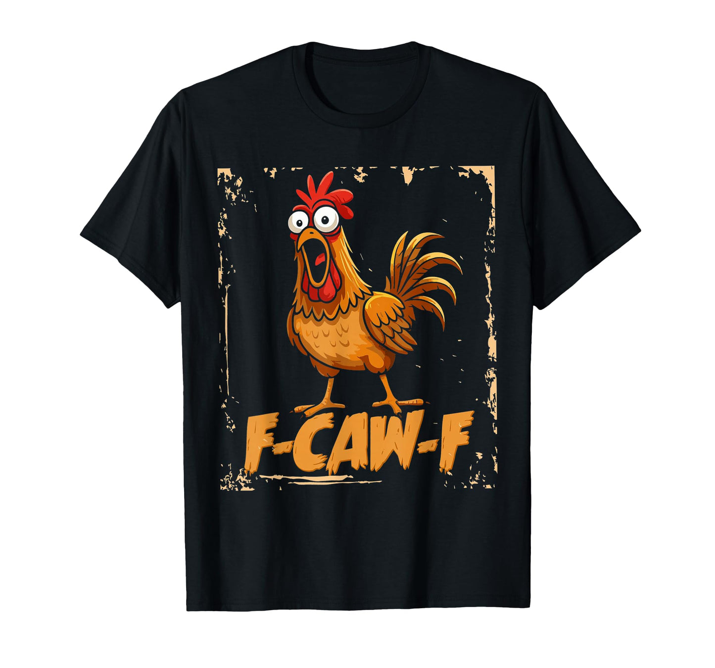 Funny F-Caw-F Chicken FCAWF Rooster Halloween Bird Crow T-Shirt