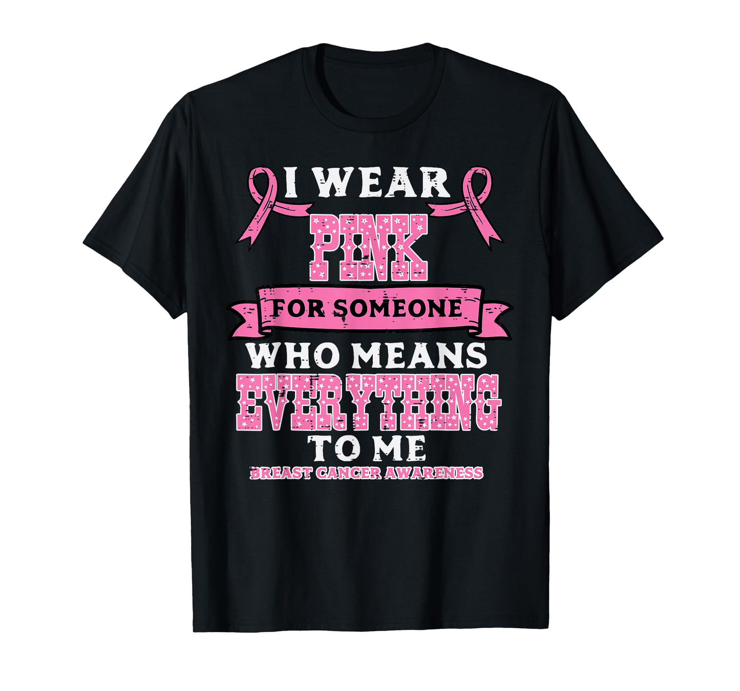 I Wear Pink For Breast Cancer Awareness Men Women Kids T-Shirt