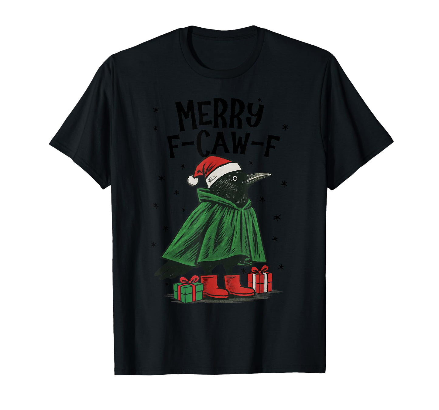 Merry F-Caw-F Funny Christmas Black Crow Merry Xmas F-Caw-F T-Shirt
