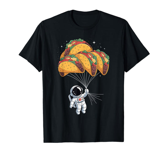 Astronaut Floating Taco Mexican Food Tacos T-Shirt