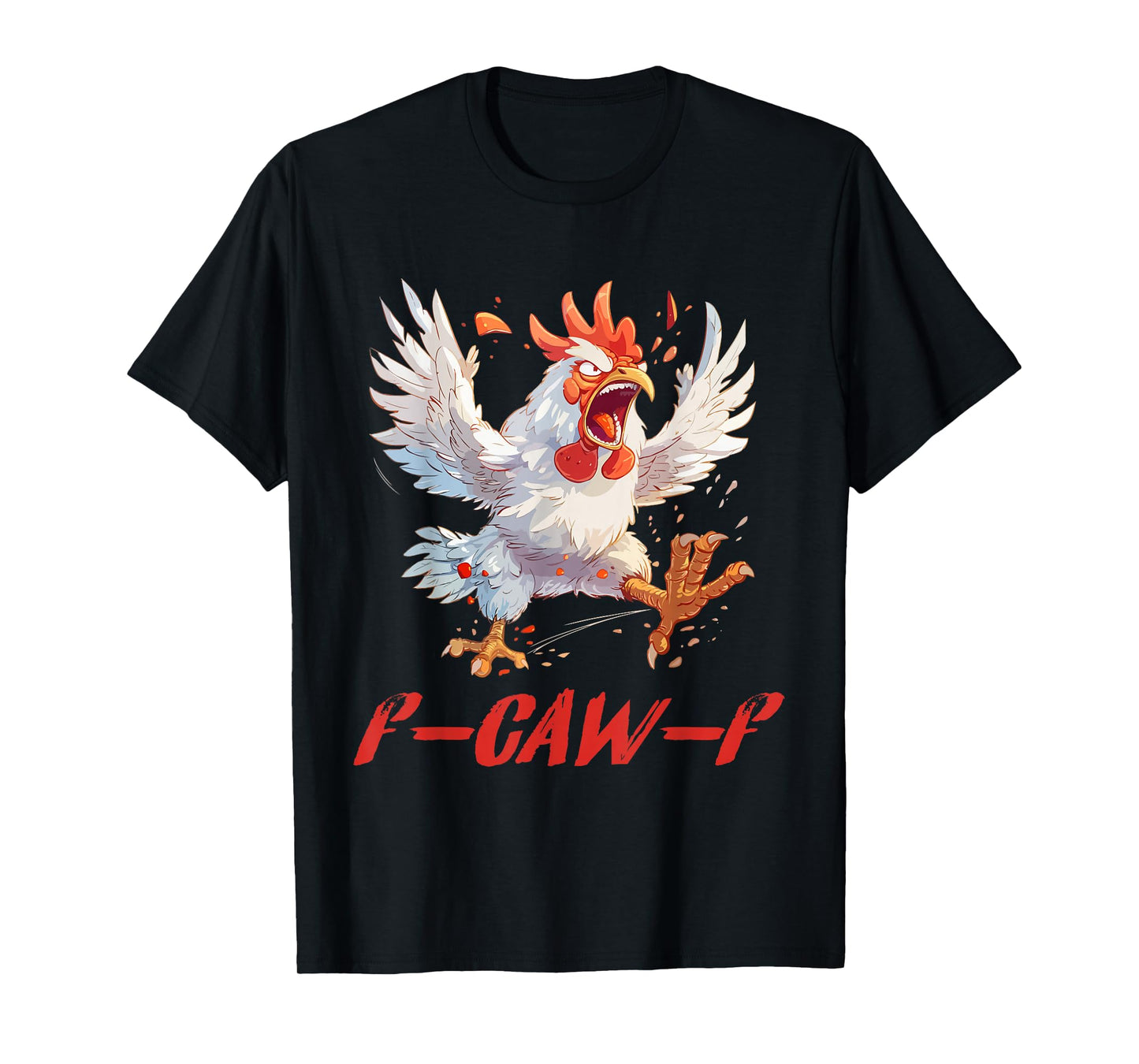 F-Caw-F Funny Chicken Humor F-Caw-F Quote Rooster Meme T-Shirt