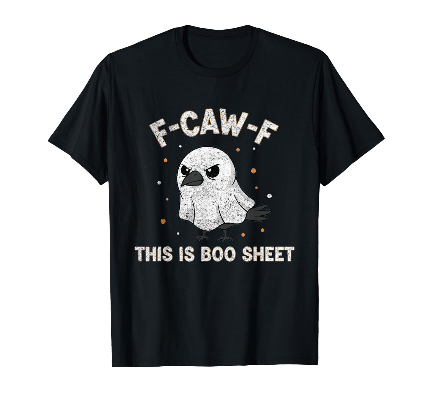 F-Caw-F This is Boo Sheet Ghost Halloween Costume Funny T-Shirt