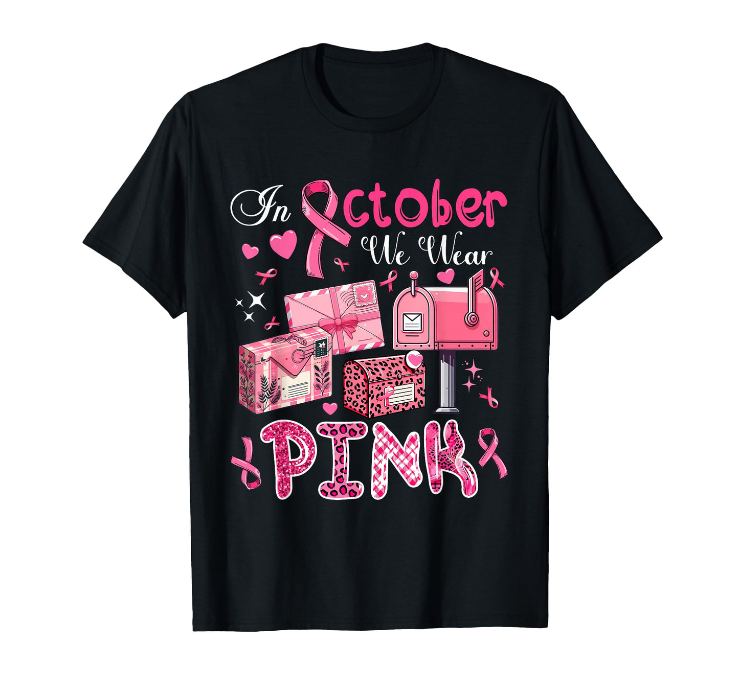October We Wear Pink Breast Cancer Awareness Postal Worker T-Shirt