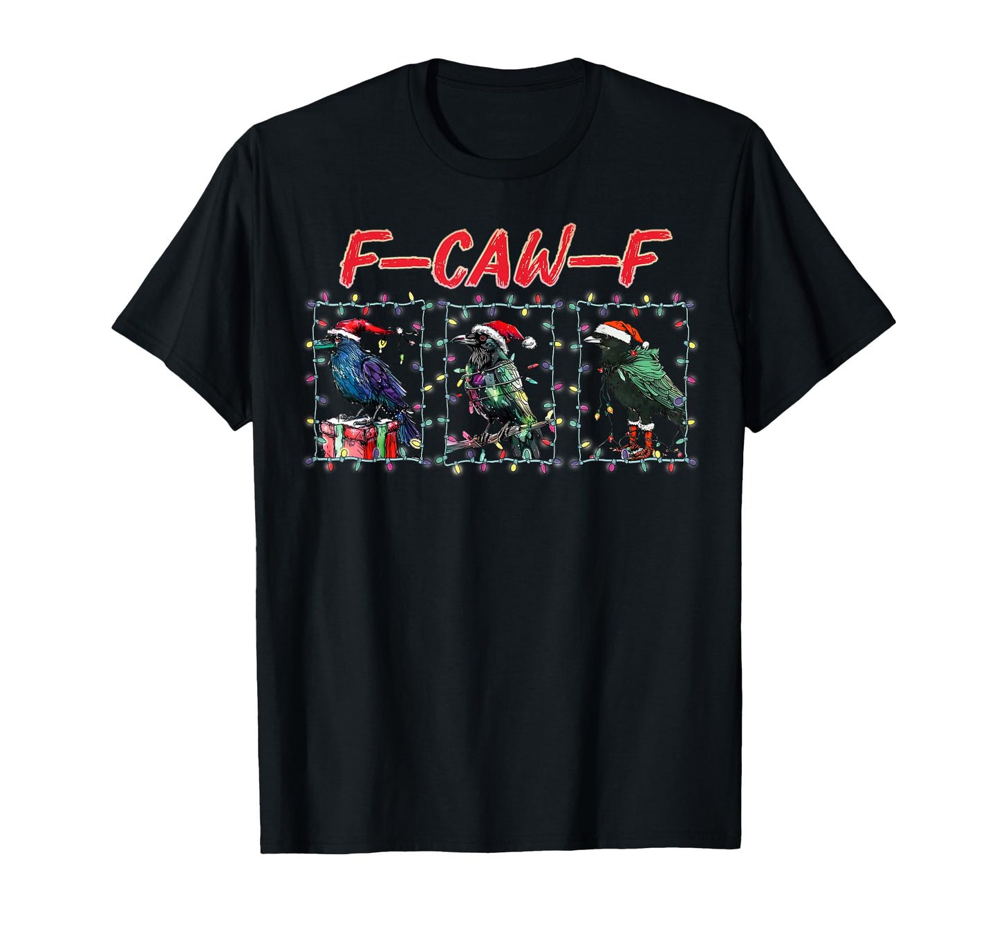 Black Crow F-Caw-F Funny Retro Christmas Lights Santa Hat T-Shirt