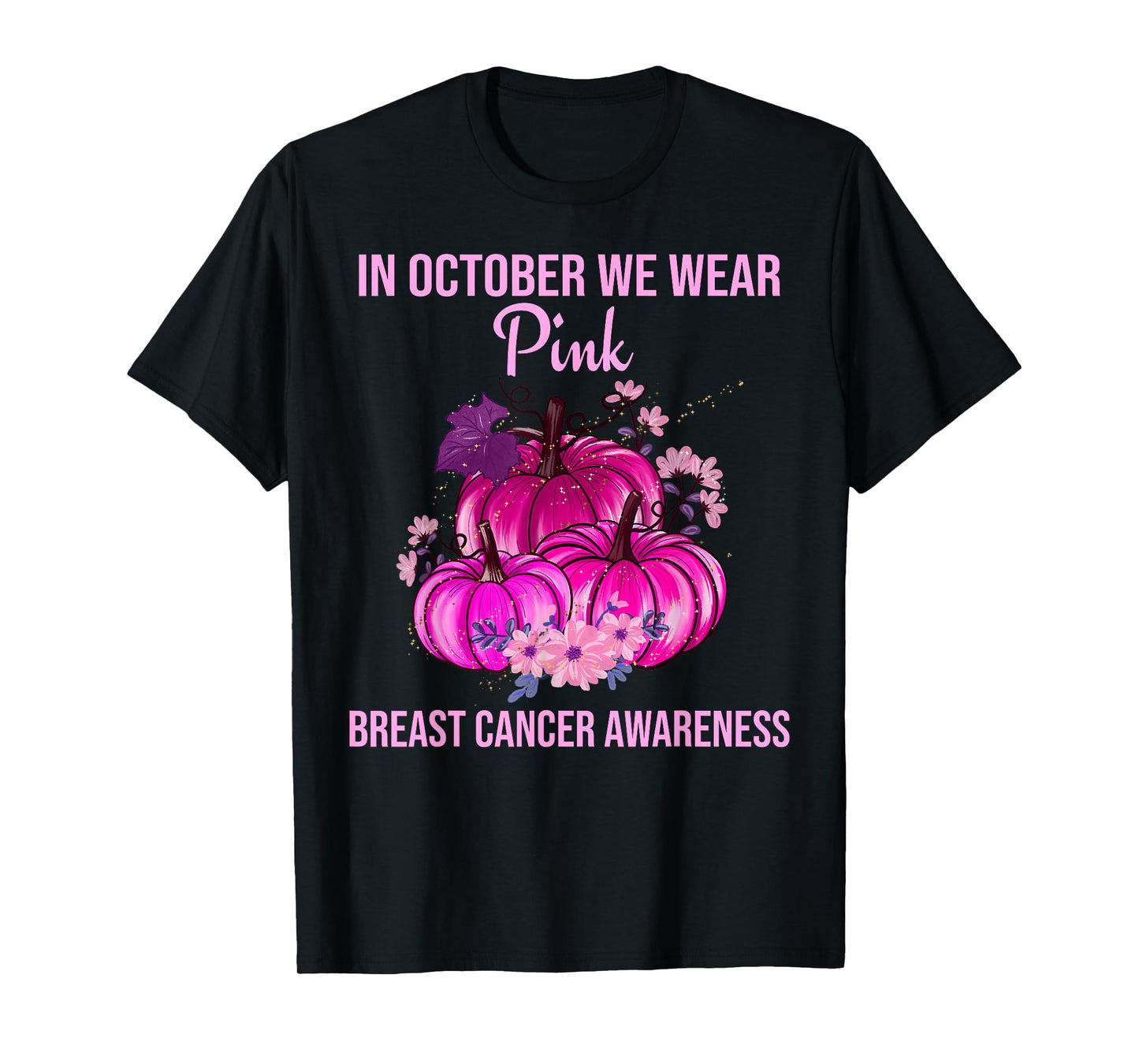 In October We Wear Pink Thanksgiving Breast Cancer Awareness T-Shirt