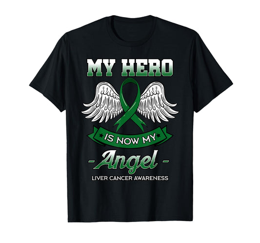 My Hero Is Now My Angel Liver Cancer Jaundice Clouds Green T-Shirt