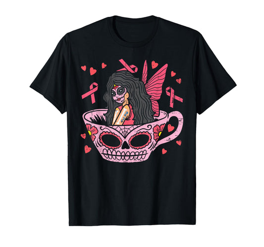 Sugar Skull Fairy In Tea Cup Breast Cancer Awareness Mexican T-Shirt